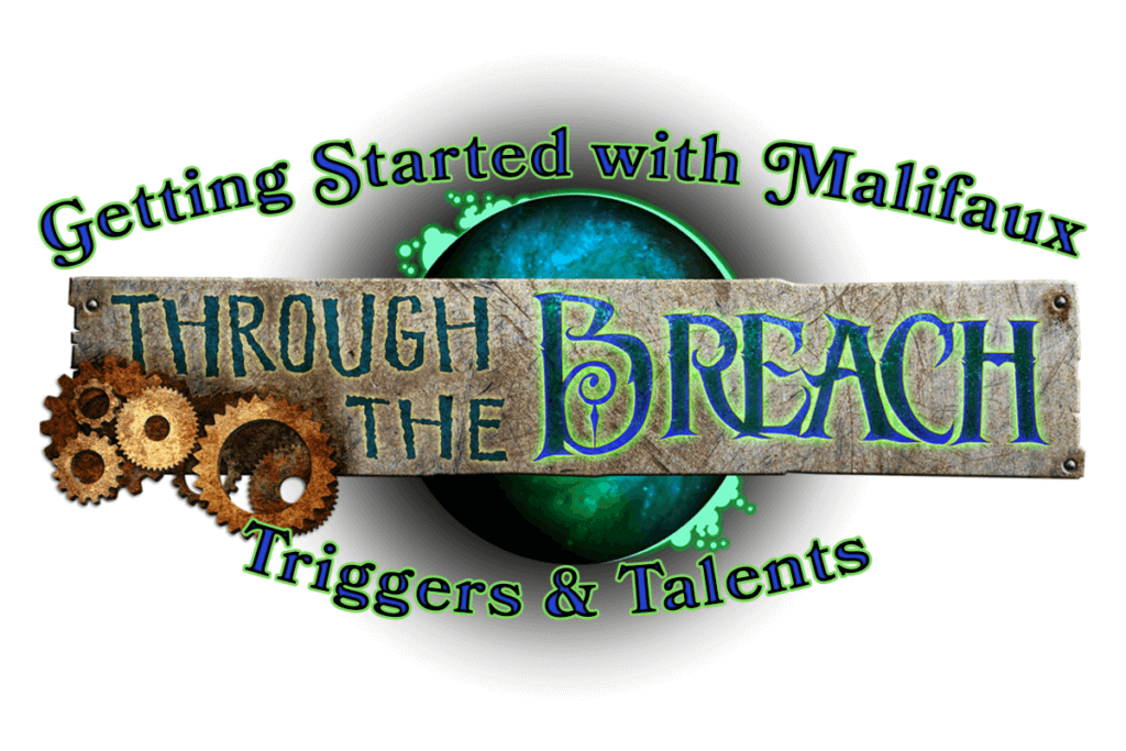 Through the Breach Triggers and Talents