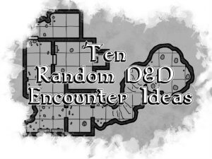 Ten Random D&D Encounters Cover
