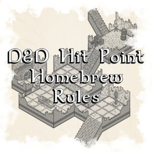 D&D hit point homebrew rules